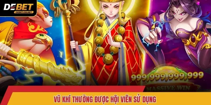 Vũ khí thường được hội viên sử dụng